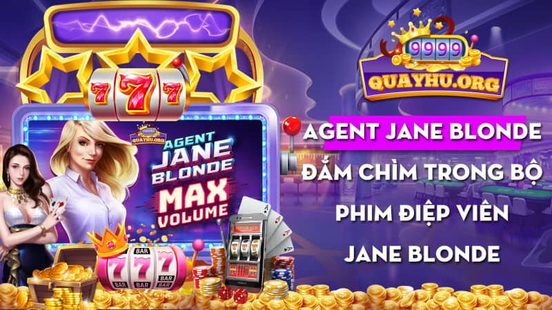 Agent Jane Blonde | Đắm chìm trong bộ phim Điệp viên Jane Blonde