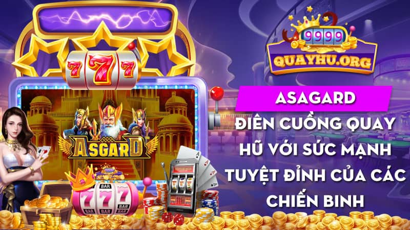 Asgard 1 | Điên cuồng game quay hũ với các chiến binh