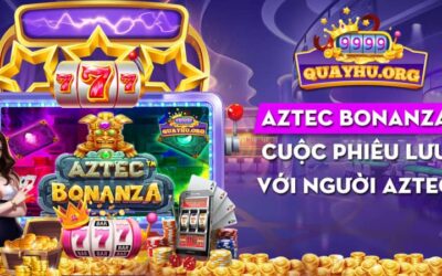 Aztec Bonanza | Cuộc phiêu lưu với người Aztec 2023