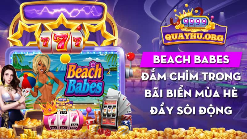 Beach Babes | 2023 Đắm chìm trong bãi biển mùa hè