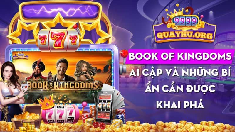 Book of Kingdoms | 1 Ai Cập và những bí ẩn được khai phá