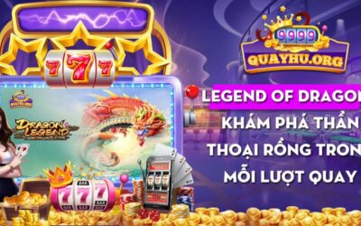 Legend of Dragons | Khám phá thần thoại Rồng mỗi lượt quay