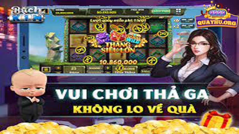 Quay Hu Bach Kim Cong Game Slot Quoc Te Tai App Bach Kim Club Ve Smartphone Android Ios 1679553961