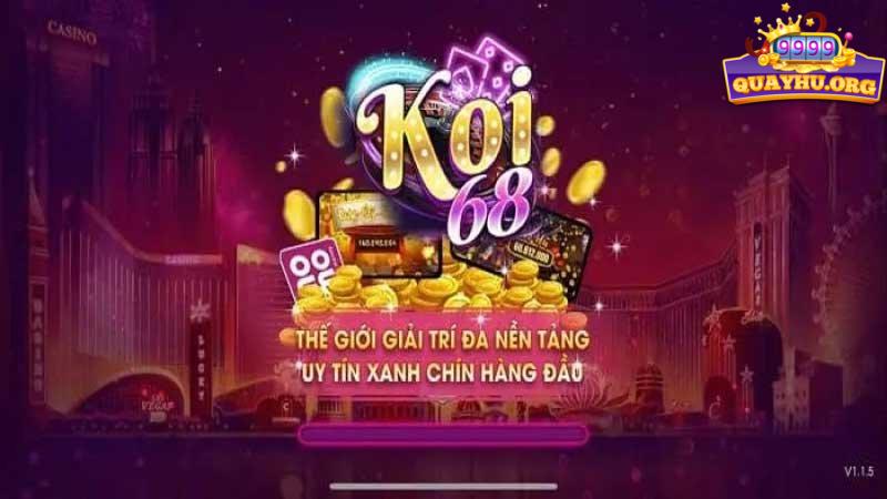 Koi68 Fun Game Quay Hu Club Uy Tin Tai Game No Hu Ve Smartphone Pc 1680754702