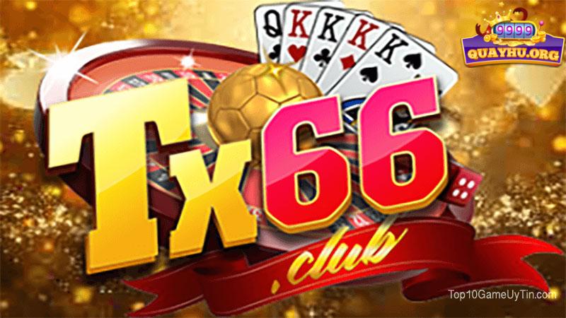 TX66 Club| Quay hũ đổi thưởng nạp sms uy tín số 1